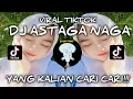 Download Lagu DJ ASTAGA NAGA MASIH KA BERTANYA VIRAL TIKTOK TERBARU 2024