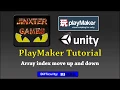 Unity Playmaker Array index list Move up and down