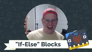 If-Else Blocks with Micro Bit