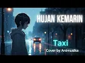 Lagu Hujan Kemarin – Taxi | Cover Anime AI by Animusika | Lagu Galau Patah Hati