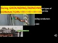Everything you need to know about sizing Grounding and Bonding Conductors Part 1