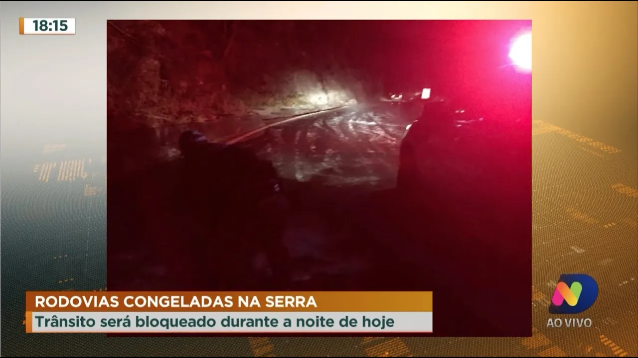 Rodovias congeladas na Serra: trânsito será bloqueado durante a noite de hoje