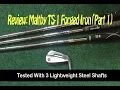 Review Maltby TS-1 Forged Iron Part 1