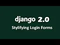 How to stylify Django Built in Login form using Bootstrap How to add class to Login form