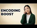 Can I Speed Up My Memory Encoding Process