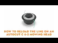How To Reload The Line On An AutoCut C 6-2 Mowing Head STIHL GB