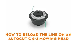 How To Reload The Line On An AutoCut C 6-2 Mowing Head STIHL GB