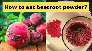 How to consume beetroot powder Who should avoid it Benefits of beetroot powder