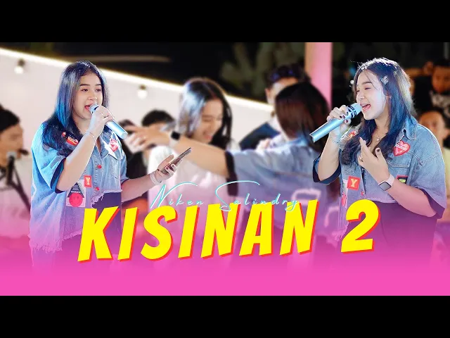 Download MP3 Niken Salindry - KISINAN 2 (Official Music Video ANEKA SAFARI)