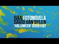 Ivan - Fotonovela (David Van Bylen 'Halloween' Disco Edit)