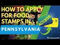How to Apply for Food Stamps in Pennsylvania