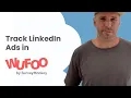Track LinkedIn Ads in Wufoo Forms