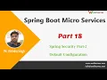 Spring Security Spring Boot Default Security Introduction Spring Default Security Part 18