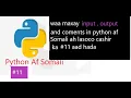 cashirk input and output python af somali