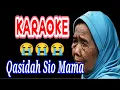Download Lagu Karaoke Qasidah Sio Mama_Sedih Terbaru