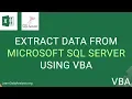 How to Retrieve Data From Microsoft SQL Server with Excel VBA Excel VBA Automation