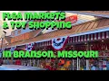 Let s go to flea markets and toy shopping in Branson Missouri 2022