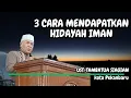 Cara Mendapatkan Iman \u0026 Hidayah - Ust. Tambatua Siagian #hidayahislam #hidayah