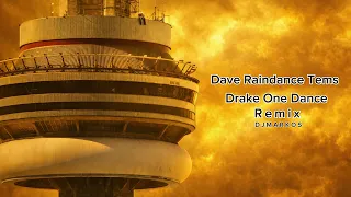 dave raindance ft tems u0026 drake one dance remix 