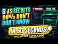 90 of Devs Don t Know This 5 Pro JavaScript Coding Secrets