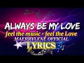 Download Lagu 🎧 Always Be My Love 🎧 OPM Slow Rock Ballad Song | Lyrics Video 💕