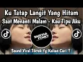 Lagu KAU TIPU AKU - BETAPA REMUK JANTUNGKU KAU TIPU AKU COVER VIRAL TIKTOK 2025 YANG KALIAN CARI !!!