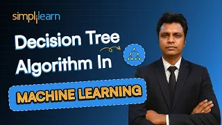 Decision Tree Algorithm In Machine Learning How Does Decision Tree Algorithm Work Simplilearn