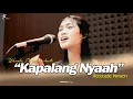 Download Lagu KAPALANG NYAAH - WANDA PERMATAHATI // LIVE SESSION