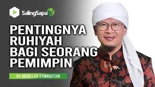 Pentingnya Ruhiyah Bagi Seorang Pemimpin - Aa Gym