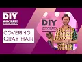 How to Cover Gray Hair DIY University by Sally Beauty