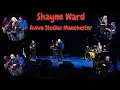 Download Lagu Shayne Ward Aviva Studios Manchester 2025 MP3