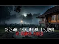 Download Lagu Menyeramkan!! Kala Malam Tinggal di Kampung Kakek di Kalimantan