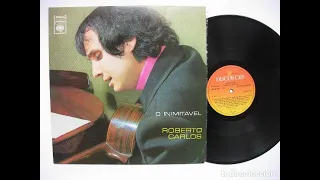 Roberto Carlos - As Canções Que Você Fez Pra Mim - O Inimitável (1968)