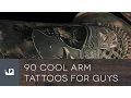 90 Cool Arm Tattoos For Guys