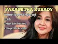 Download Lagu LAGU TERBAIK PARAMITHA RUSADY