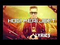 Download Lagu Hogi Meri Jeet (8D Song) -  YO YO Honey Singh [ MUSICAL UNIVERSE RELEASE ]