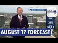 Scott Dorval s Idaho News 6 Weather Forecast - August 17 2026