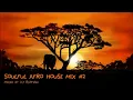 SOULFUL AFRO HOUSE MIX #2