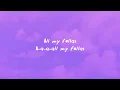 Frizk - ALL MY FELLAS (Lyrics)
