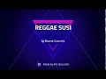 Download Lagu REGGAE NTT SUSI SENYUMMU SUSI