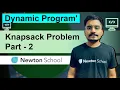 DAY - 3 Knapsack Problem Part