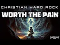 Download Lagu Shining Light Music - Worth The Pain (Lyric Video) | Christian Hard Rock