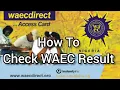 how to check waec result 2024 - waec result checker