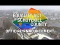 Equality Act of Schuylkill County Announcement