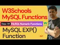 MySQL Functions MySQL Numeric Functions - MySQL EXP Function 131 W3Schools SQL Functions
