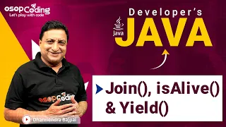 Join isAlive yield Methods in Java Multithreading Java for Developers