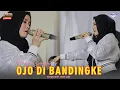 Download Lagu OJO DIBANDINGKE - ENY SAGITA | SAGITA LIVE SONO AGENG PRAMBON NGANJUK 2022