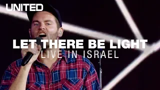 Download Let There Be Light - Hillsong UNITED MP3