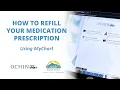 How To Refill Your Medication Prescription Using MyChart