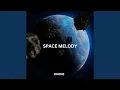 Download Lagu Space Melody (Techno Version)